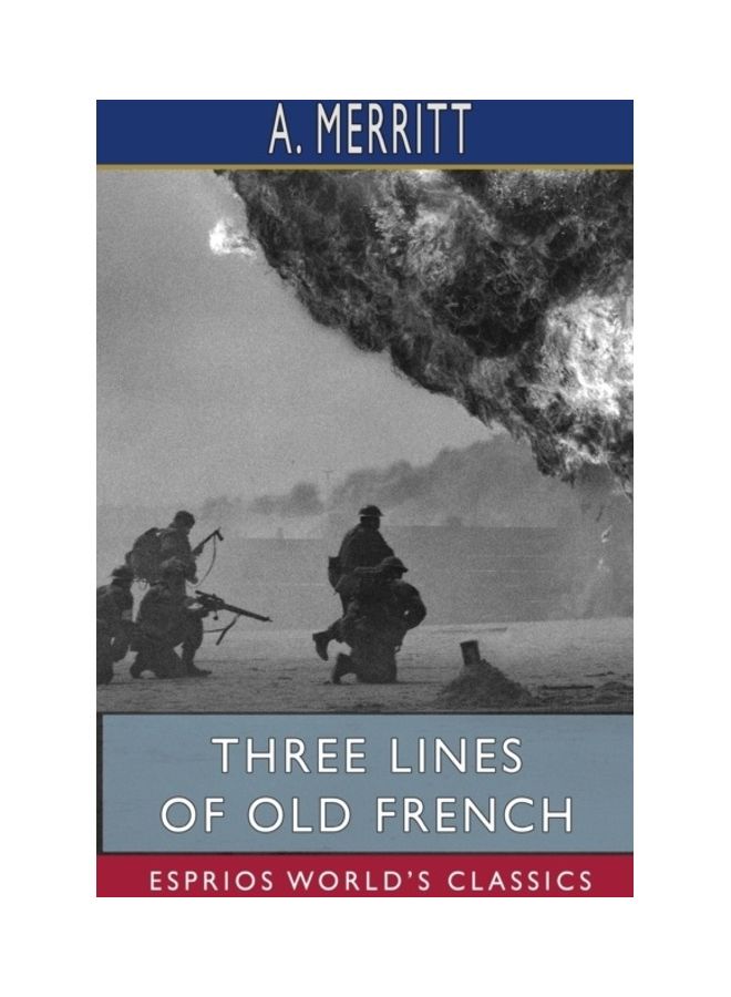 Three Lines Of Old French Paperback English by A. Merritt