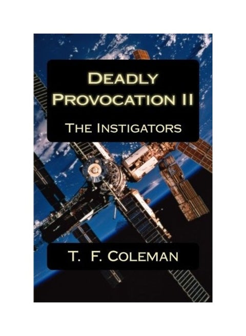 Deadly Provocation II: The Instigators Paperback English by T. F. Coleman