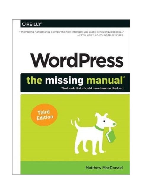 Wordpress: The Missing Manual: The Book That Should Have Been In The Box Paperback English by Matthew MacDonald