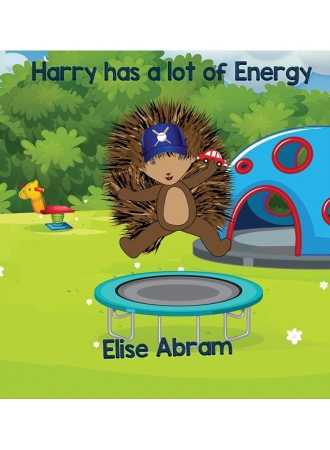 Harry Has A Lot Of Energy hardcover english
