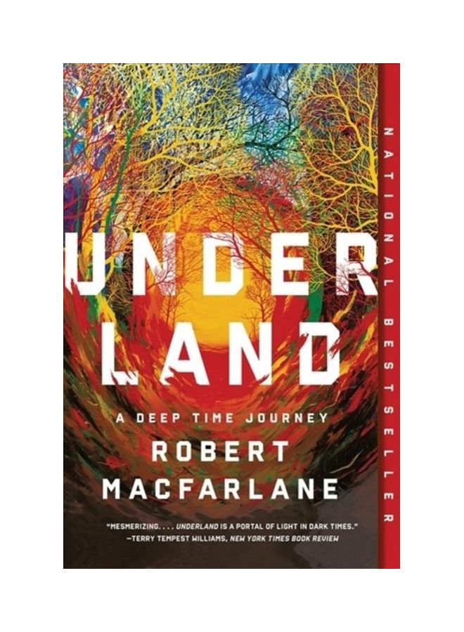 Underland: A Deep Time Journey Paperback English by Robert Macfarlane - 44061 