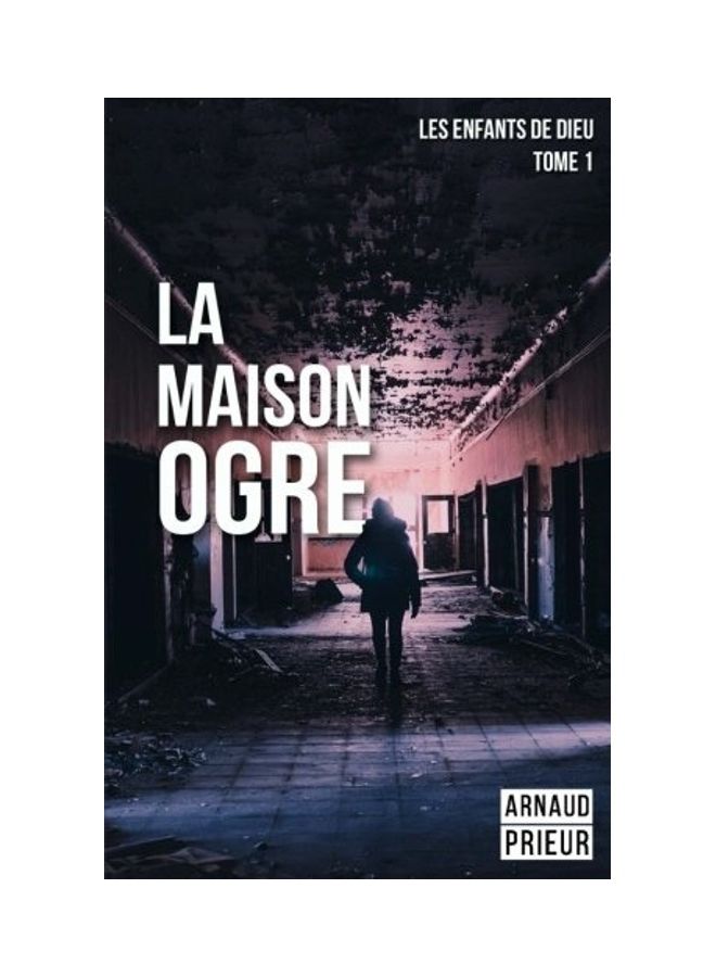 La Maison Ogre paperback french
