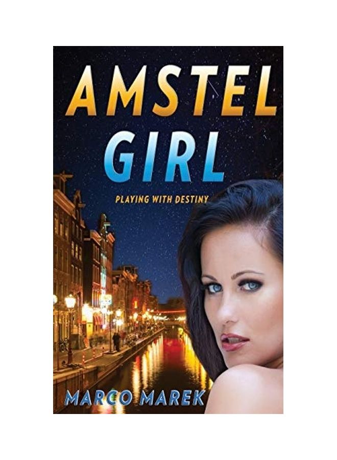 Amstel Girl: Playing With Destiny hardcover english 
