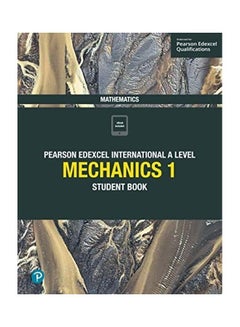 Pearson Edexcel International A Level Mathematics Mechanics 1 Student Book Paperback English by Harry Smith - 43328
