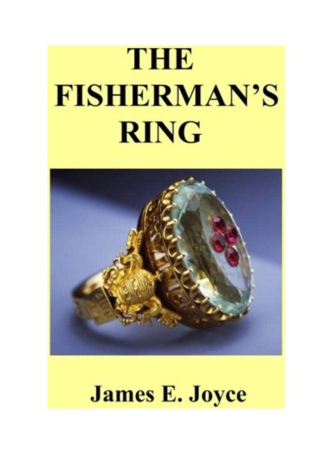 The Fisherman's Ring Paperback English by James E. Joyce 