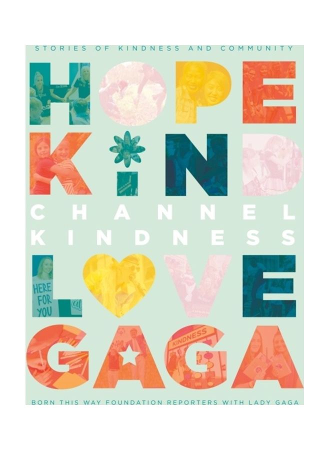 Channel Kindness Hope Kind Love Gaga Hardcover English
