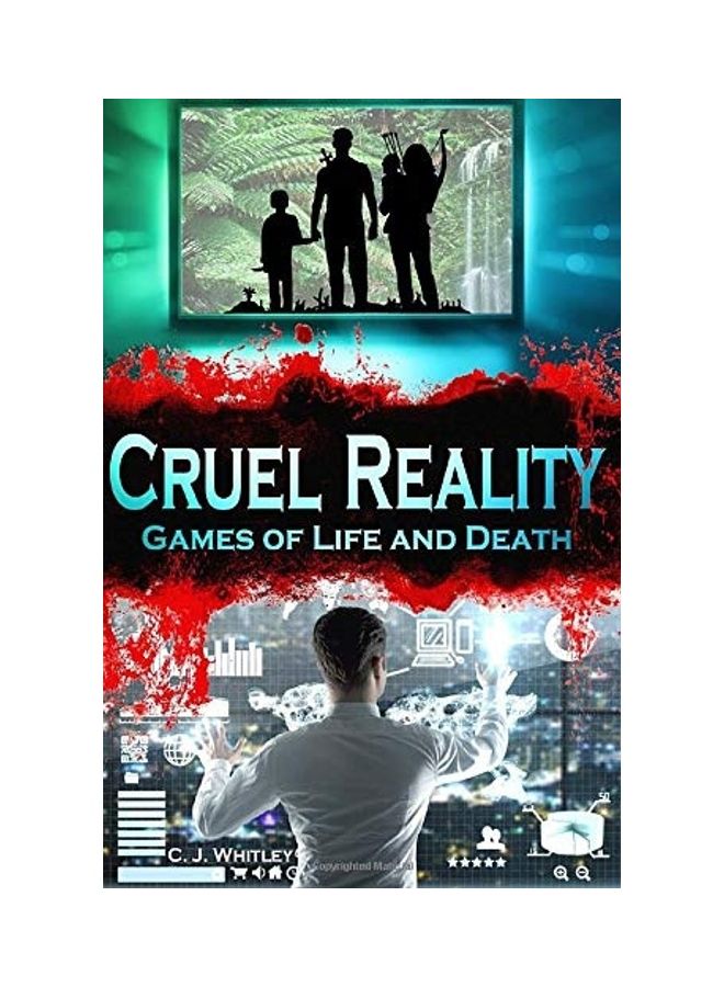 Cruel Reality Games Of Life And Death Paperback English by C. J. Whitley 