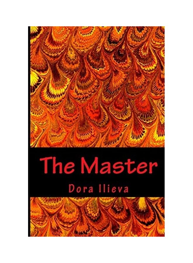 The Master Paperback English by Dora Ilieva 