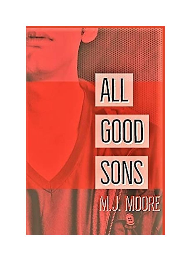 All Good Sons Paperback English by M. J. Moore