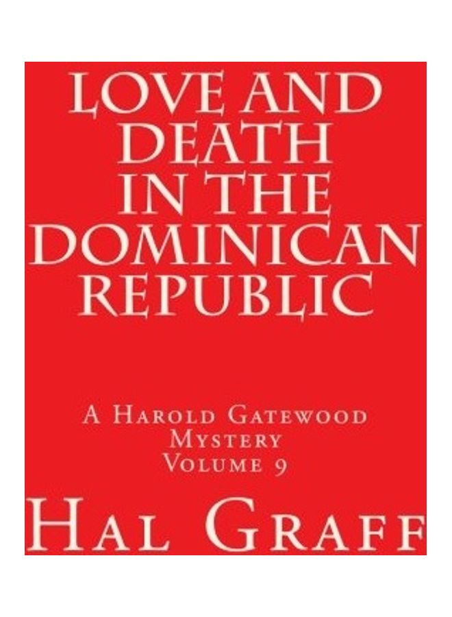 Love And Death In The Dominican Republic hardcover english 