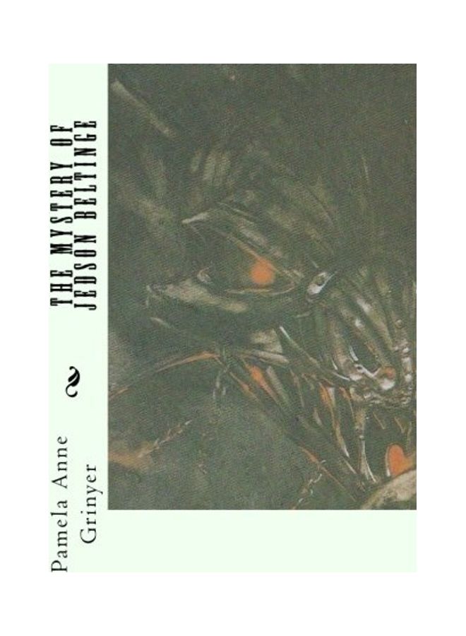 The Mystery Of Jedson Beltinge: Beltinge paperback english 