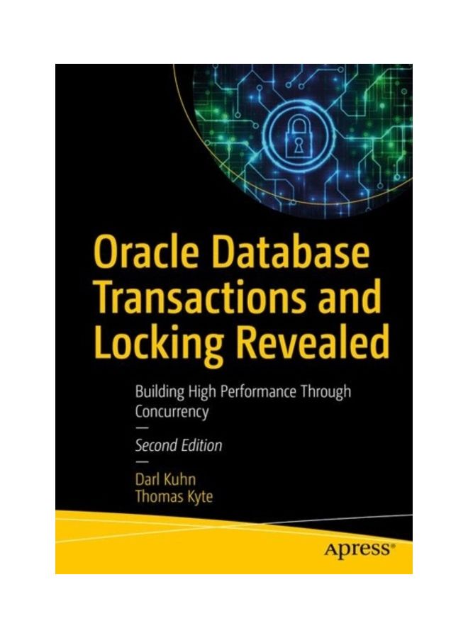 Oracle Database Transactions And Locking Revealed paperback english 