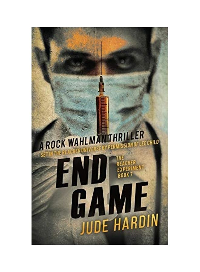 End Game: The Reacher Experiment Book 7 paperback english 