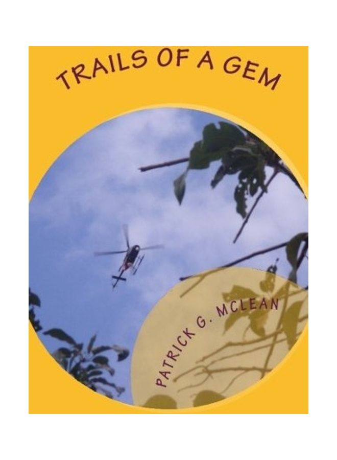 Trails Of A Gem : Jamaican Special Agent Lex Payne paperback english 