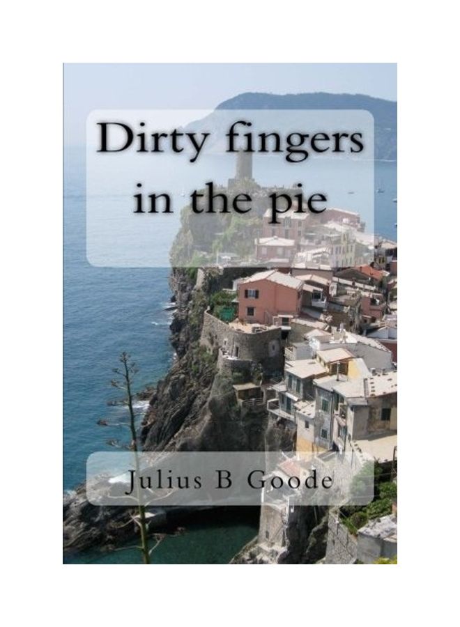 Dirty Fingers In The Pie hardcover english
