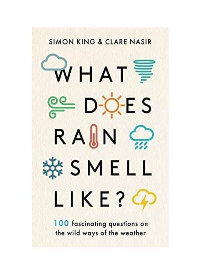 What Does Rain Smell Like Paperback English by Simon King