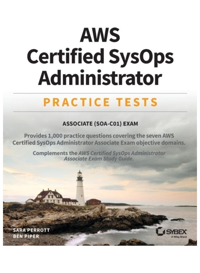 AWS Certified SysOps Administrator Practice Tests: Associate (SOA-C01) Exam paperback english 