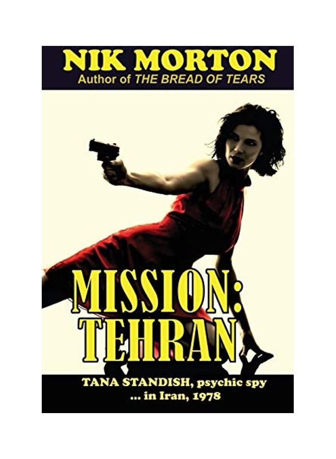 Mission: Tehran: Tana Standish, Psychic Spy In Iran, 1978 paperback english 