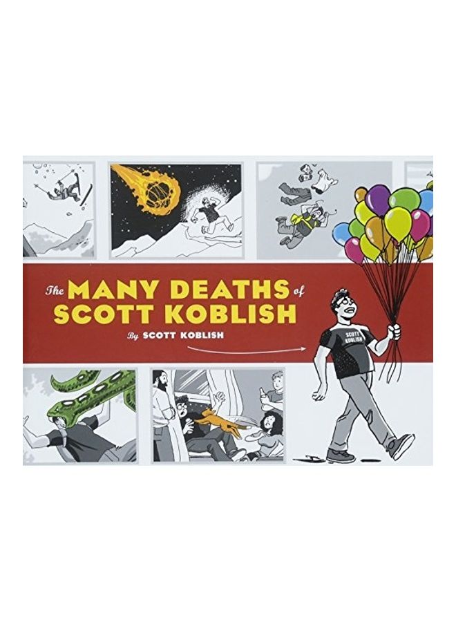 The Many Deaths Of Scott Koblish Hardcover English by Scott Koblish - 43221