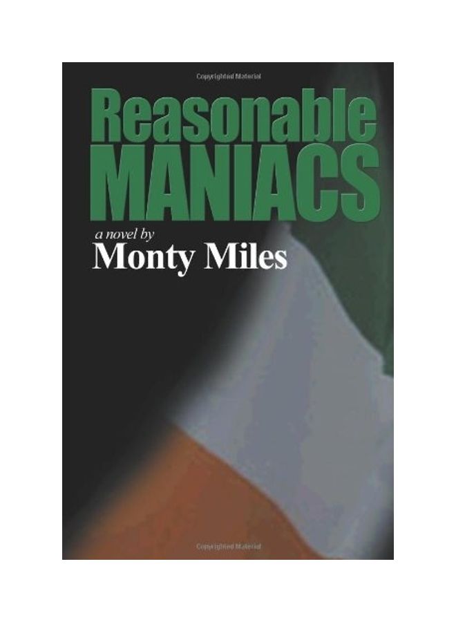 Reasonable Maniacs Paperback English by Monty Miles 