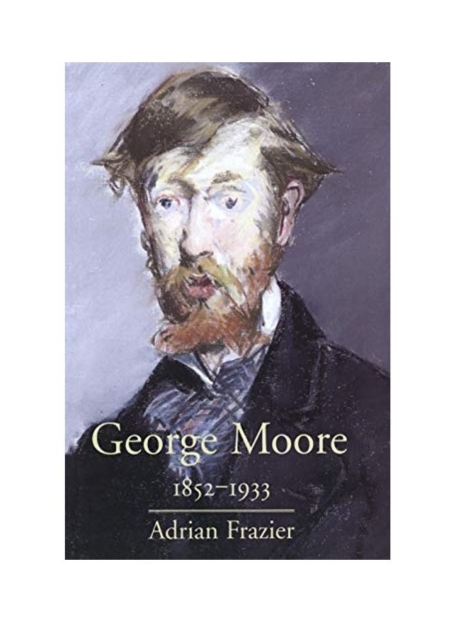 George Moore, 1852-1933 paperback english