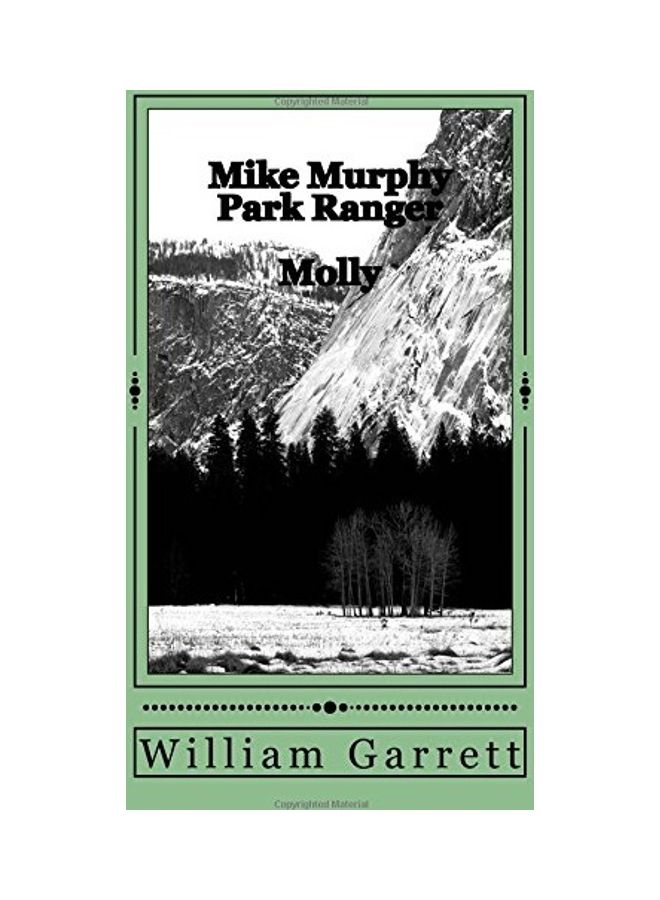 Mike Murphy Park Ranger: Molly Paperback German by William Garrett 
