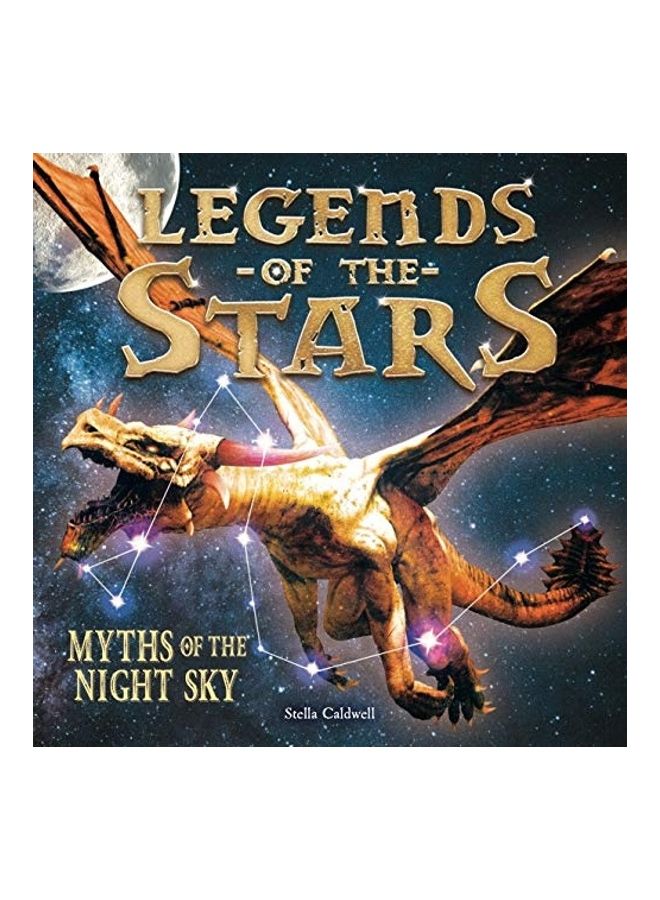 Legends of the Stars : Myths of the Night Sky Paperback English by Stella Caldwell 