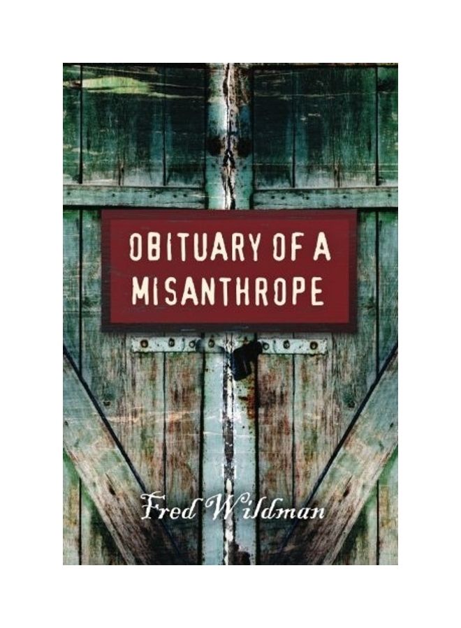 Obituary Of A Misanthrope Paperback English by Fred Wildman 
