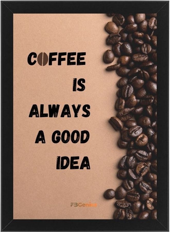 إطار جداري بتصميم عبارة "Coffee Is Always A Good Idea" متعدد الألوان 21 x 30سم