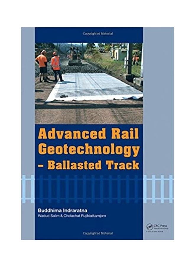 Advanced Rail Geotechnology - Ballasted Track hardcover english - 16 Mar. 2011 