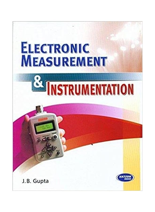 Electronic Measurements  Instrumentation Paperback English by J.B.Gupta - 2010 
