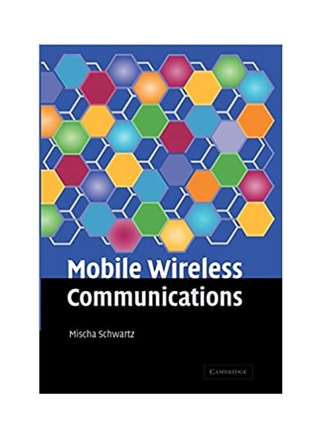 Mobile Wireless Communications paperback english - 2013 