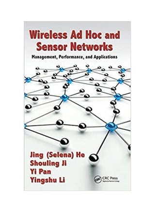 Wireless Ad Hoc And Sensor Networks: Management, Performance And Applications Hardcover English by Jing Selena He - 2013 - v1612173469/N44101949A_1
