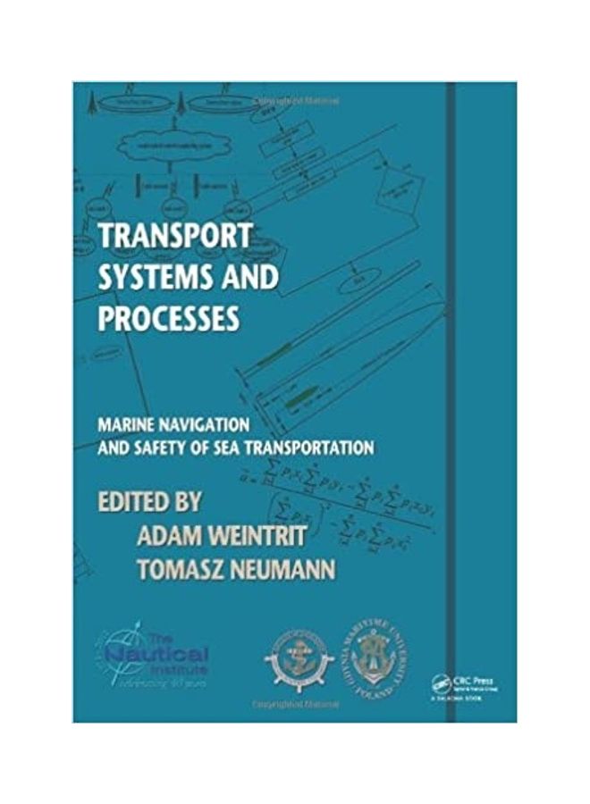 Transport Systems And Processes Marine Navigation And Safety Of Sea Transportation Paperback English by CRC Press - 2011 