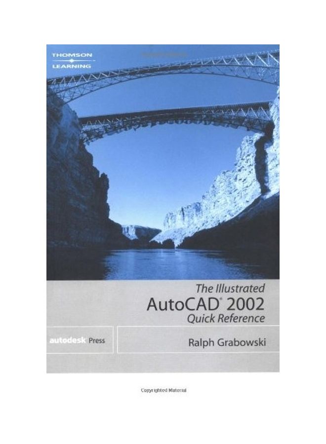 The Illustrated AutoCAD 2002 Quick Reference paperback english - 2001 