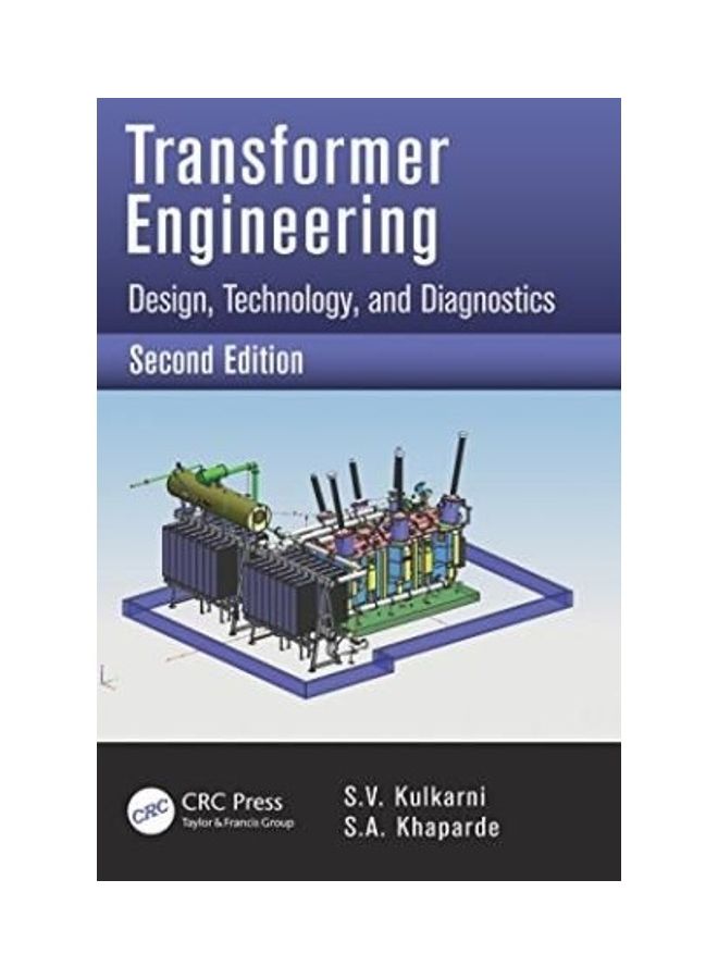 Transformer Engineering: Design, Technology And Diagnostics Paperback English by S.V. Kulkarni - 38537 