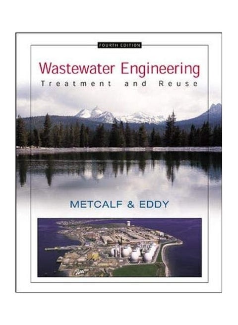 Wastewater Engineering Paperback English by Metcalf & Eddy, Inc. - 2018 Paperback English by N/A Metcalf & Eddy, Inc. - 2018