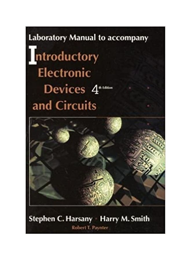 Introductory Electronic Devices And Circuits + Laboratory Manual To Accompany Paperback English by Harsany - 2000 