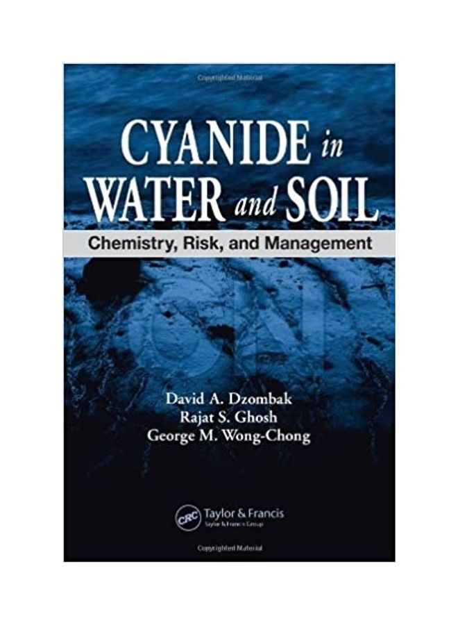 Cyanide In Water And Soil: Chemistry, Risk And Management Hardcover English by David A. Dzombak - 2005  - Image 1