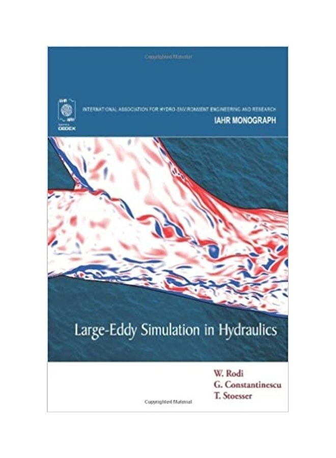 Large-Eddy Simulation In Hydraulics Hardcover English by Wolfgang Rodi - 2013 