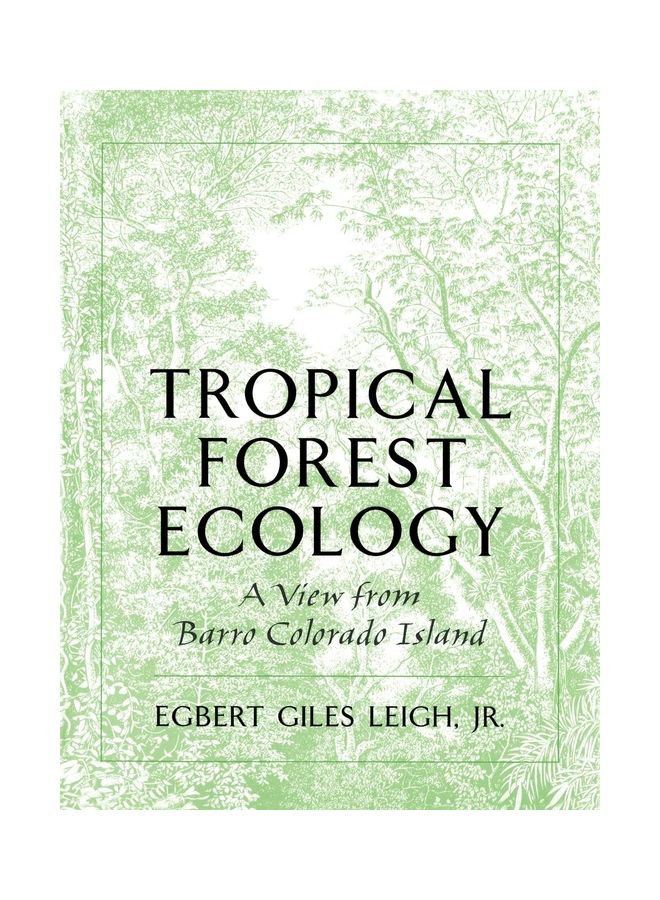 Tropical Forest Ecology Paperback English by Egbert Giles Leigh - 1999
