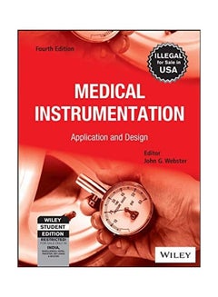 Medical Instrumentation Application And Design Paperback English by John G. Webster - 42041.0