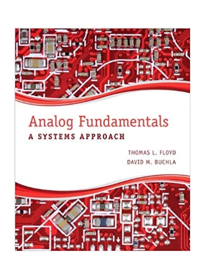 Analog Fundamentals: A Systems Approach Paperback English by Thomas L. Floyd - 2012 