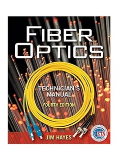 Fiber Optics Technician's Manual Paperback English by Jim Hayes - 2010 