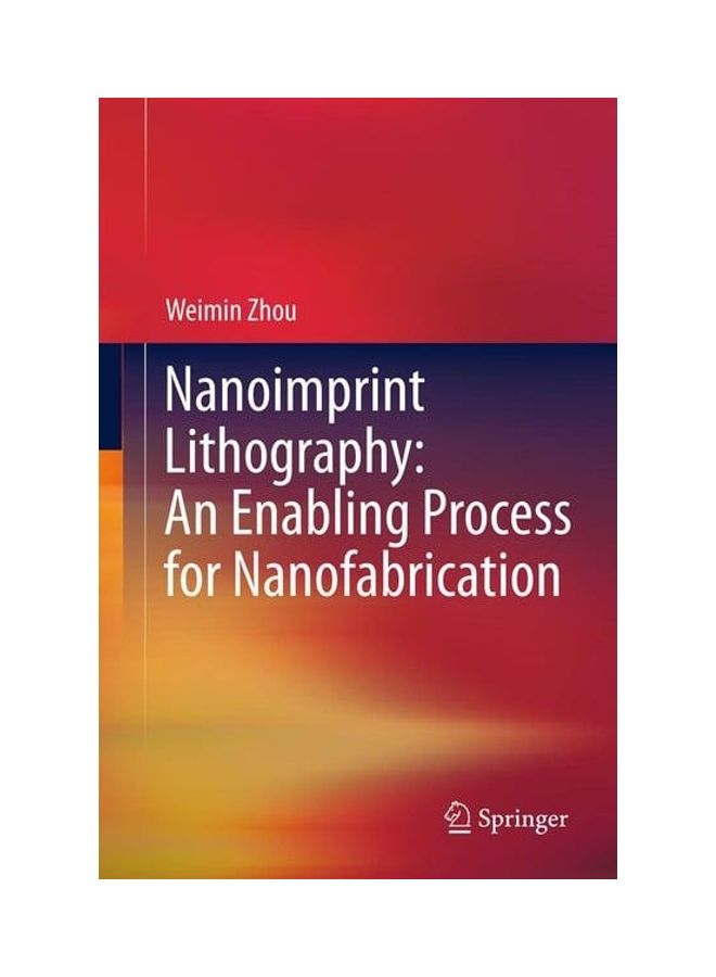 Nanoimprint Lithography Hardcover English by Weimin Zhou - 41278.0