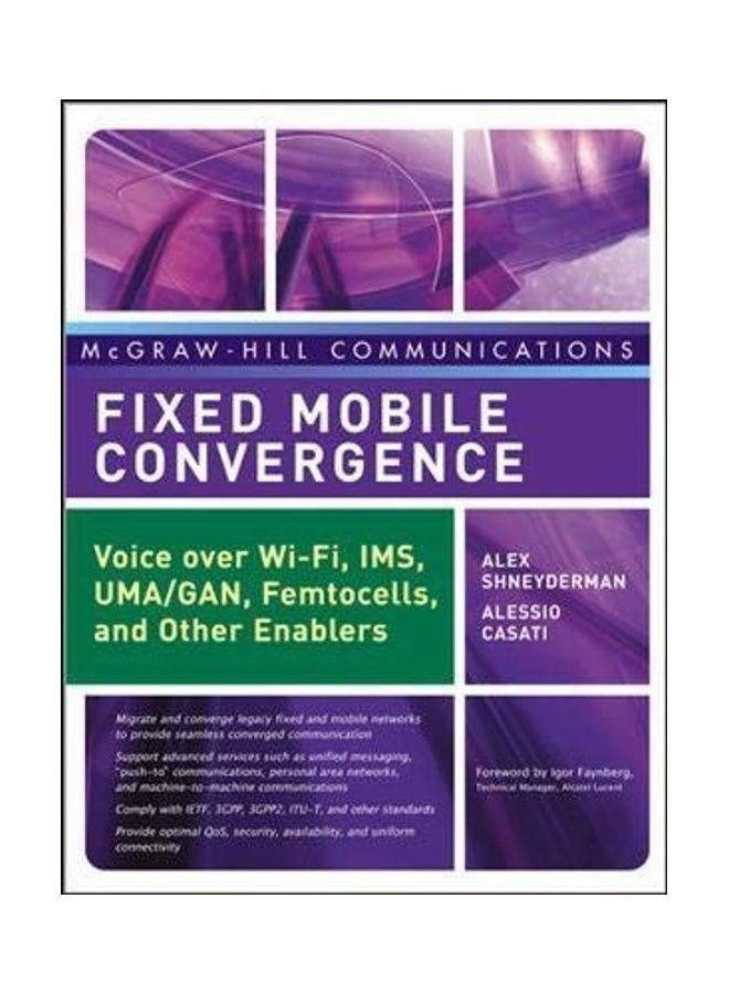 Fixed Mobile Convergence: Voice Over Wi-Fi, Ims, Uma And Other Fmc Enablers Paperback English by Alessio Casati - 2008 