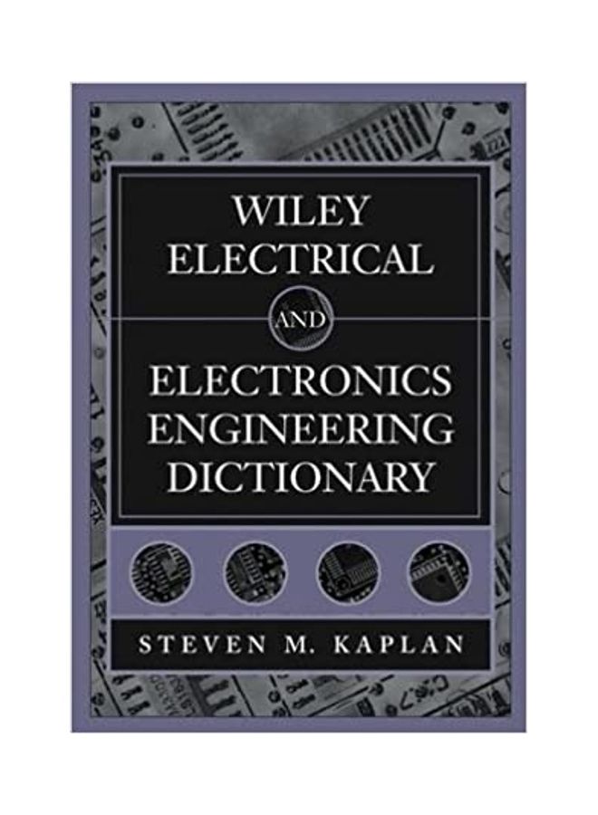 Wiley Electrical And Electronics Engineering Dictionary paperback english - 2004 