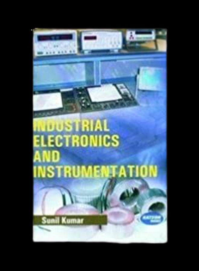 Industrial Electronics And Instrumentation Paperback English by Sunil Kumar - 2010 