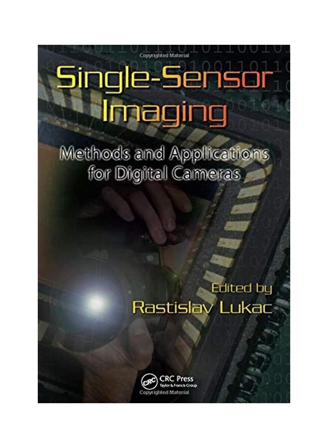 Single-Sensor Imaging: Methods And Applications For Digital Cameras hardcover english - 2008  - Image 1