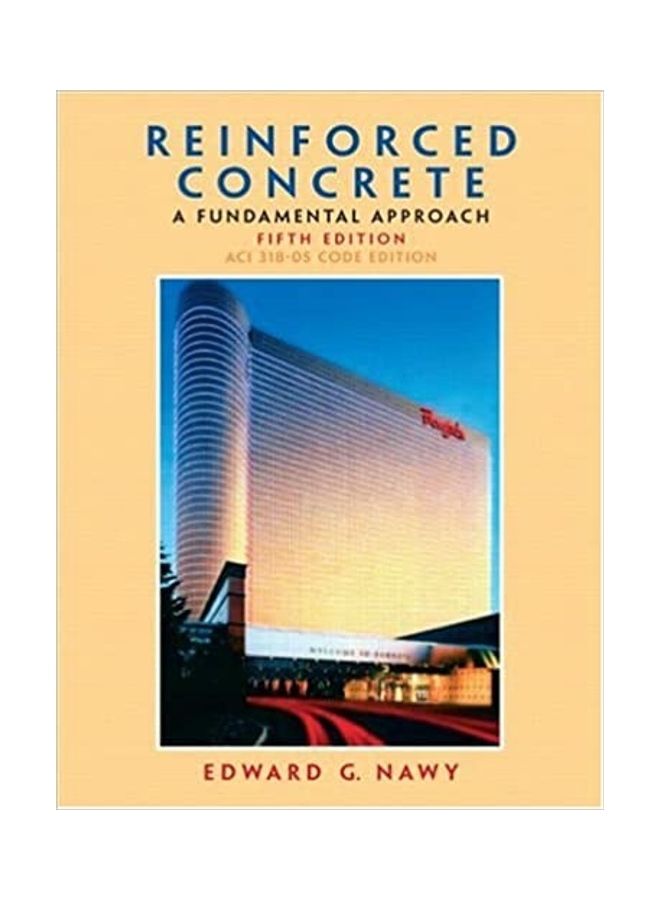 Reinforced Concrete: A Fundamental Approach Paperback English by Edward G. Nawy - 2004 